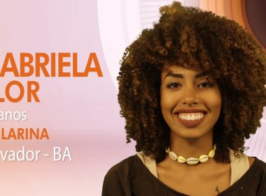 Bahia terá representante na 17ª edição do BBB; conheça Gabriela Flor